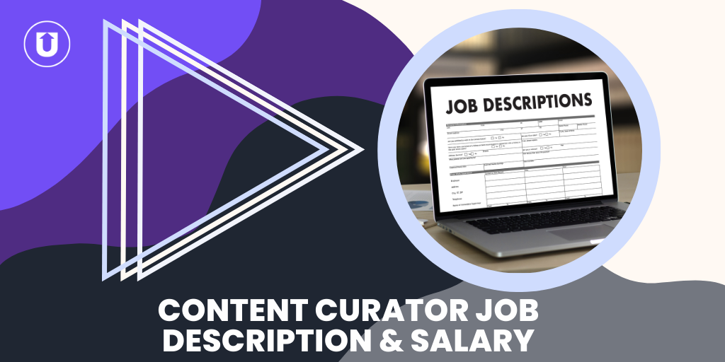 Content Curator Definition Job Description And Salary In 2024 Content Curator Definition Job Description And Salary In 2024